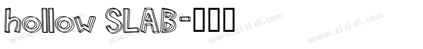 hollow SLAB字体转换 hollow SLAB字体转换